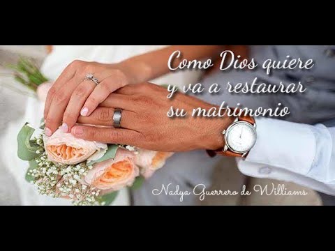 como saber si dios quiere restaurar mi matrimonio
